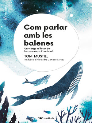 cover image of Com parlar amb les balenes